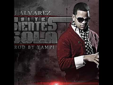 Si te sientes sola -  ( J Alvarez )