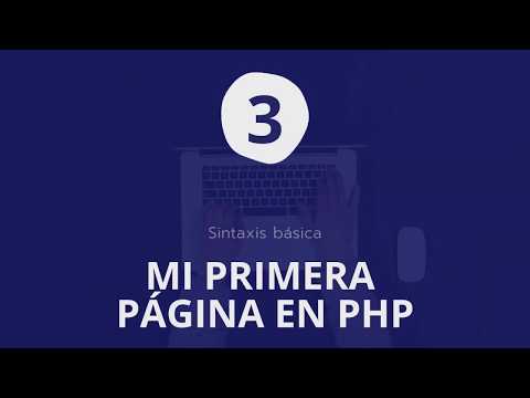 3 - MI PRIMERA PÁGINA EN PHP (SINTAXIS BÁSICA)