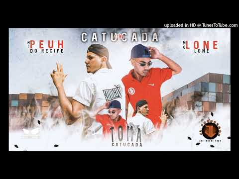 Mc peuH do recife e mc lone toma catucada