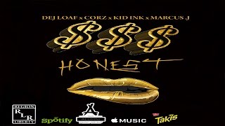 Dej Loaf -HONEST [Remix] Ft. CorZ , Kid Ink , Marcus .J (Audio)