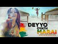 Deyyo Oyath Marai Dhana Official Music Video