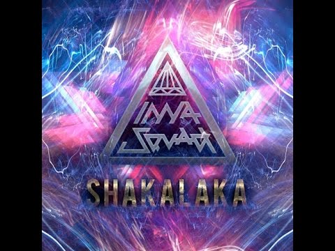 Inna Squad - Shakalaka