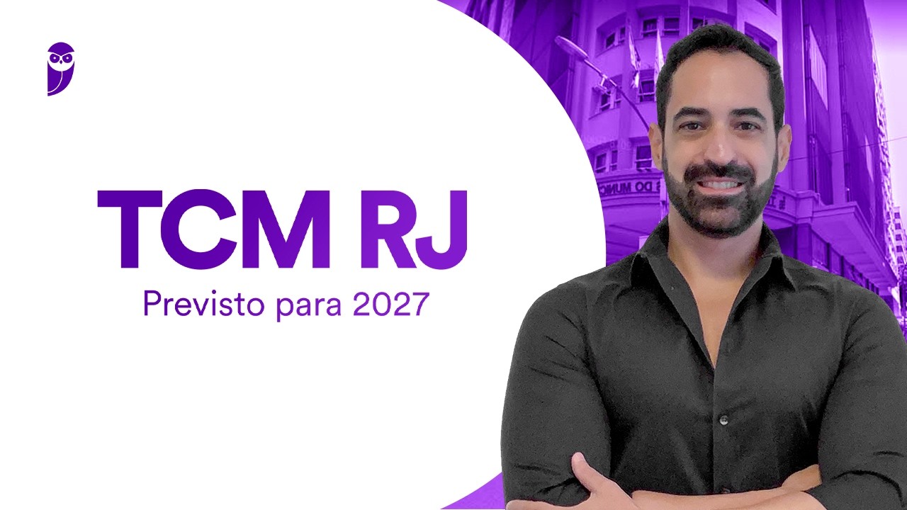Concurso TCM RJ: Previsto para 2027