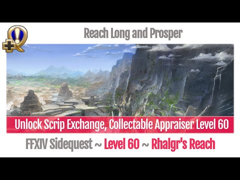 FFXIV Unlock Scrip Exchange, Collectable Appraiser Level 60 - Reach Long and Prosper - Stormblood