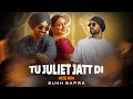 Tu Juliet Jatt Di Desi Mix Sukh Sapra Diljit Dosanjh Jatt Juliet 3 Punjabi Mix 2024