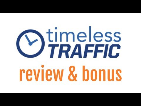 Timeless Traffic Review Bonus - Turn $15 into $250 Passive Income Over & Over Again Video