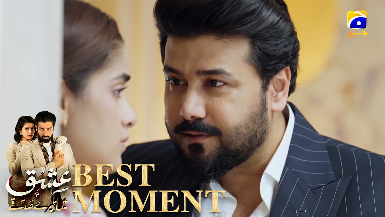 Ishq Mein Tere Sadqay Episode 22 | 𝐁𝐞𝐬𝐭 𝐌𝐨𝐦𝐞𝐧𝐭 𝟎𝟐 | Muneeb Butt - Anika Zulfikar | Har Pal Geo