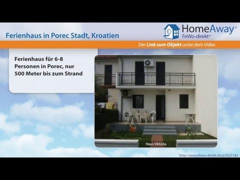 Istrien: Ferienhaus für 6-8 Personen in Porec, nur 500 Meter bis zum Strand - FeWo-direkt.de Video