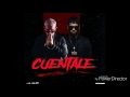 Anuel AA Ft Casper Magico Cuéntale Free Anuel