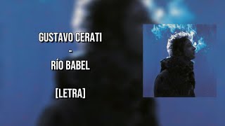 Río Babel - Gustavo Cerati [Letra]
