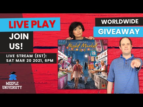 LIVE - Night Market Board Game -  Playthrough & Worldwide Giveaway