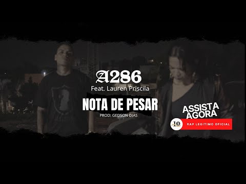 A286 - Nota de pesar (Feat. Lauren)