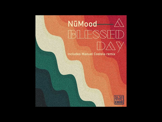 Nu Mood -A Blessed Day