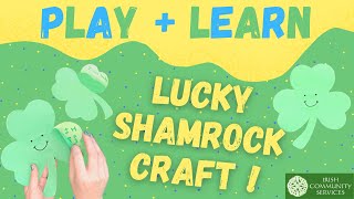 Lucky Shamrock Craft! - Play + Learn