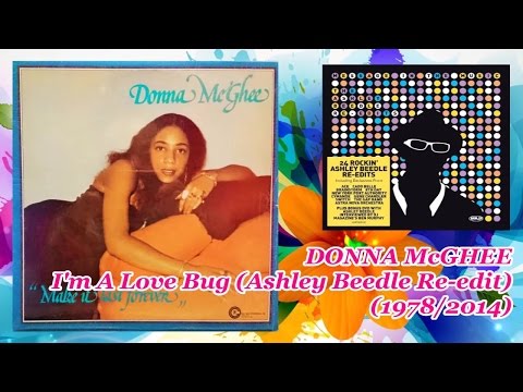 DONNA McGHEE - I'm A Love Bug (Ashley Beedle Re-edit)Disco *Patrick Adams, Greg Carmichael