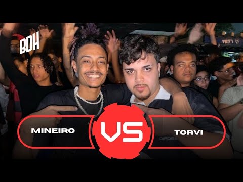 ( IDEOLOGIA X BOBEIRINHAS 😂) MINEIRO X TORVI - 1ª FASE - BDH250