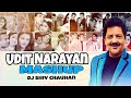 Udit Narayan Mashup Dj Shiv Chauhan Best Of 90s Hits Songs Evergreen Romantic Mashup