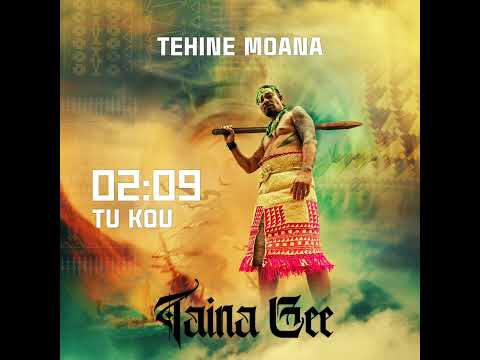 Taina Gee - Tehine Moana (Official Audio)