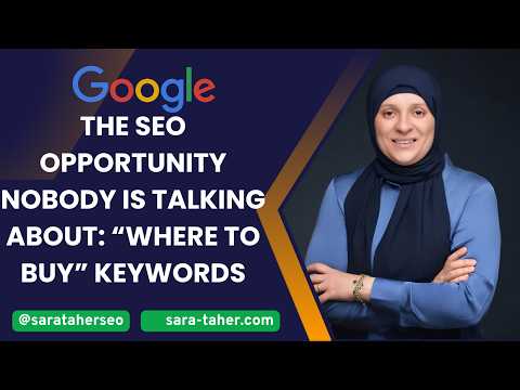 The SEO Opportunity Nobody Is Talking About 'Where to Buy' Keywords