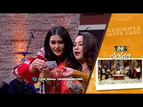 Ini Sahur 19 Juni Part 2/8 - Nabila Putri dan Senk Lotta