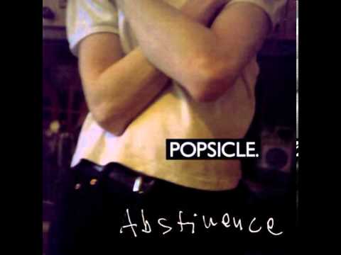 Popsicle - 06 Histrionics