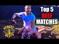 STREETBEEFS Top 5 BEEF Matches