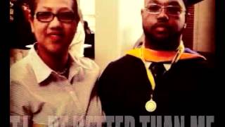 T.I. - Be Better Than Me Graduation Video