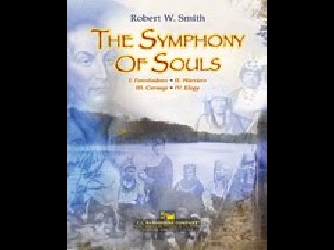 The Symphony of Souls - Robert W. Smith (with Score)