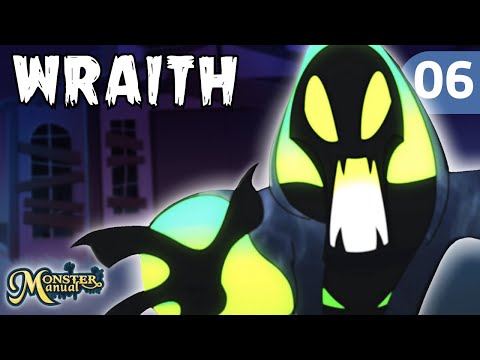 WRAITH hunt and survive to a sinister spirit - DnD - MONSTER MANUAL- Ep.06