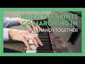 How To Play When The Saints Go Marching In Hands Together Piano Lesson