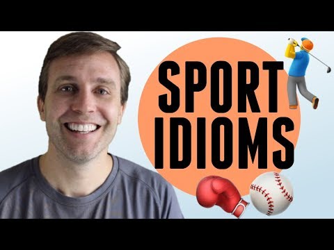 Useful Sport Idioms to Improve Your English