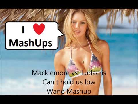 Macklemore vs Ludacris - Can't hold us low (Wano Mashup)