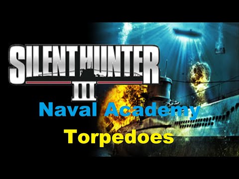 Silent Hunter III - Marineakademie: Torpedos