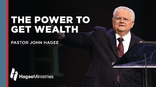 Pastor John Hagee The Power to Get Wealth