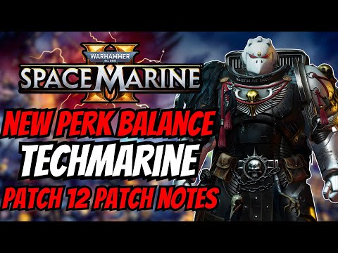 New Heroic Weapons and Brand New Class+Balance Changes in Space Marine 2 PATCH 12 PTS PATCH NOTES