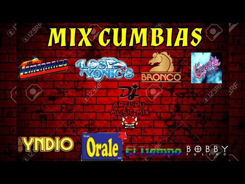 mix cumbias bronco,los temerarios, los yonic y mas