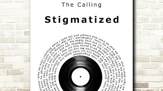 The Calling - Stigmatized