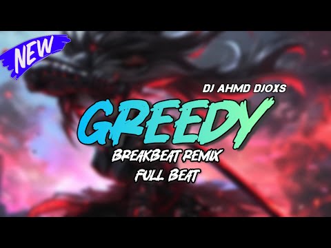 DJ GREEDY BREAKBEAT X BREAKDUTCH FULL BEAT TERBARU
