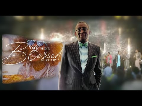 You Are Blessed Already - Pastor  Yemi Odusolu -04-06-2023