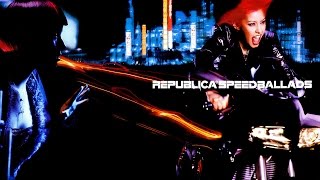 Republica - Speed Ballads (1998) (Full Album)