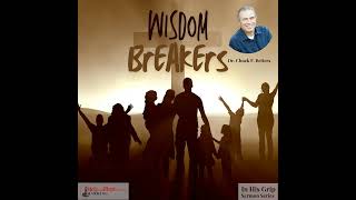Wisdom Breakers - Critical Longings, Part 2