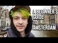 A Beginner's Guide To Amsterdam