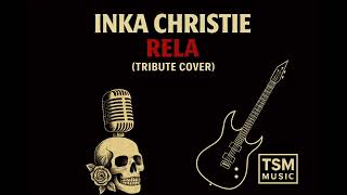 Download lagu Inka Christie – Rela (Rock Tribute Cover) | TSM MUSIC MY mp3
