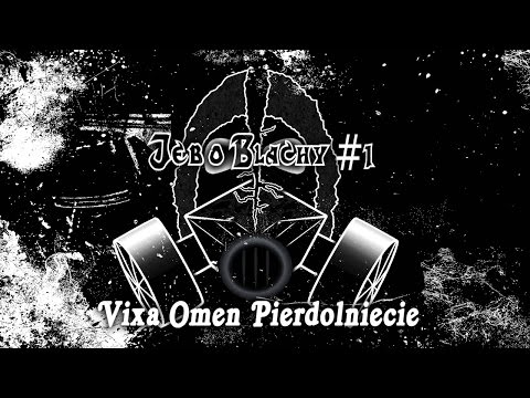 ►Jeb o Blachy ► - TOTALNY ROZPIERDOL! Vixa Omen Pierdolnięcie! [ DJ T JAY ] #1
