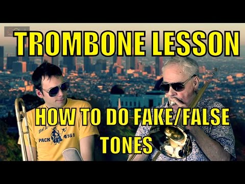 Trombone Lesson: False Fake Tones: Phil Wilson Trombone Master Class