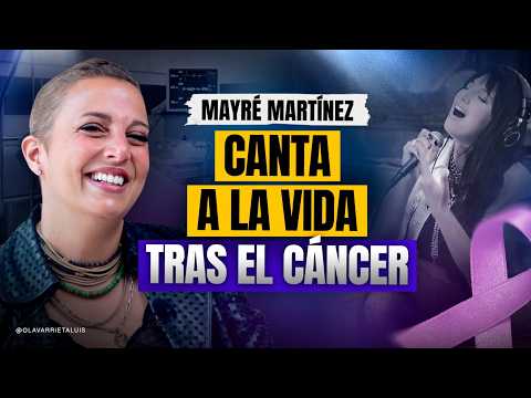 MAYRÉ MARTÍNEZ: CANCER, HER HARDEST SCENARIO