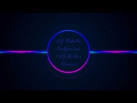DJ Viduta - Bulgarian (DJ A-One Remix)