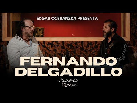 Sesiones Trovafest presenta: FERNANDO DELGADILLO