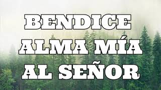 BENDICE ALMA MÍA / MARCO BARRIENTOS (LETRA)