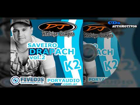 CD Saveiro Drapach K2 Volume 2 Argentina - Dj Rodrigo Campos